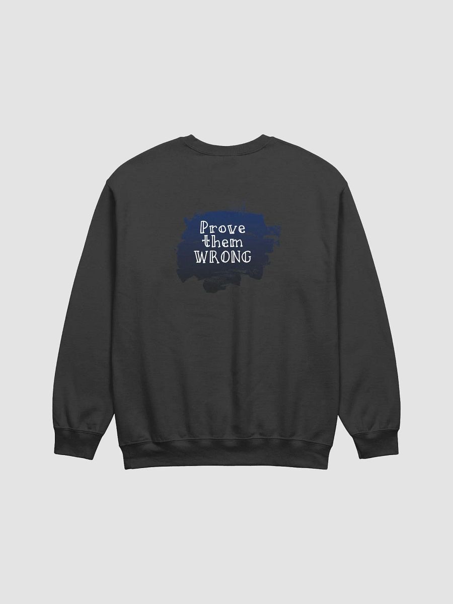 Prove Them Wrong Crewneck Sweatshirt product image (3)