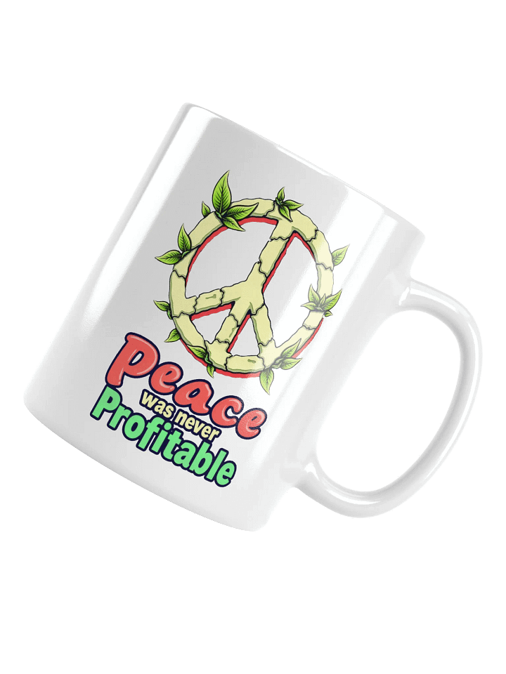 Peace Was Never Profitable Mug product image (1)