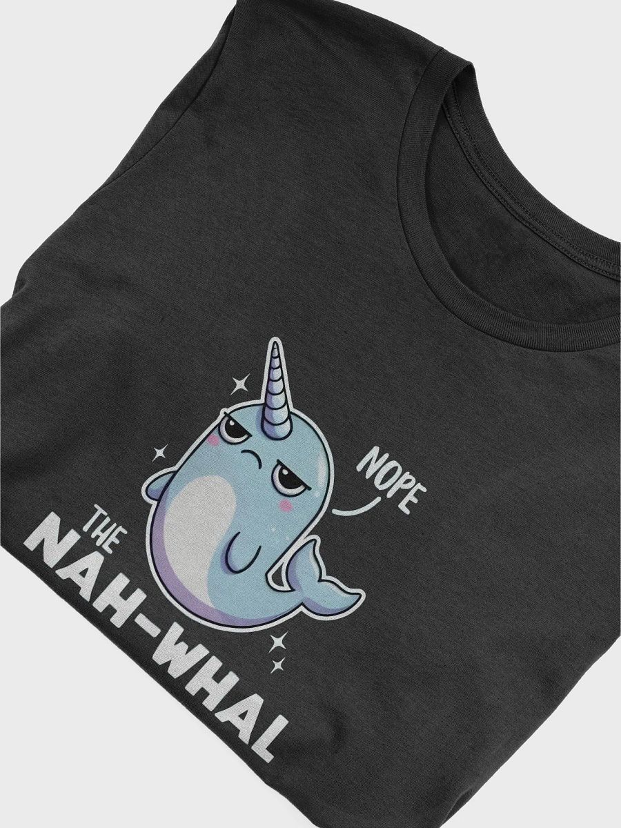 Nah-Whal Nope Unisex T-Shirt product image (4)