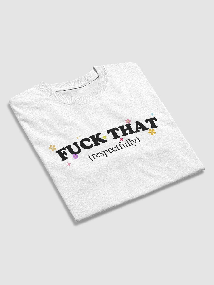 Fuck that respectfully product image (20)