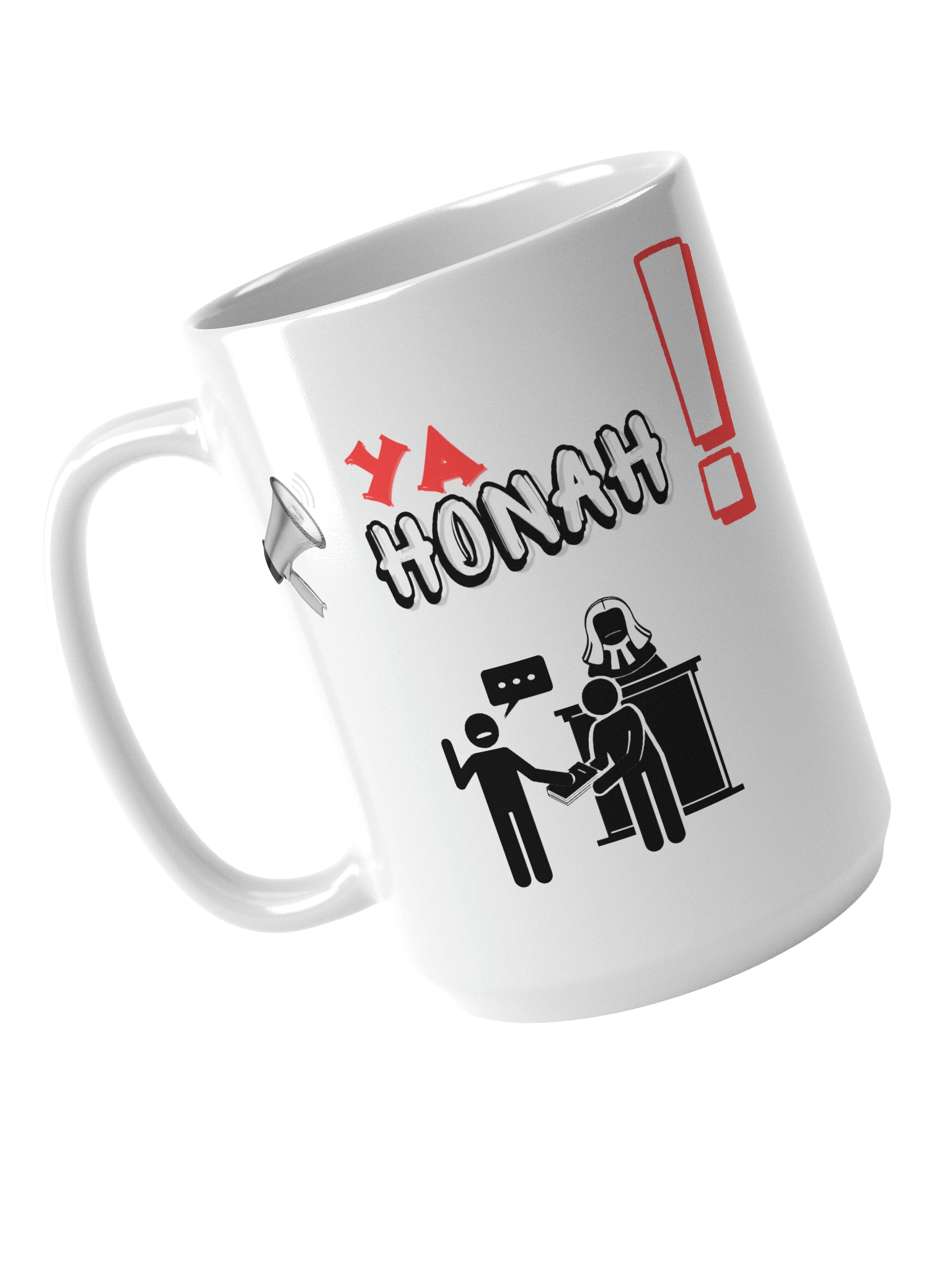 YA HONAH! (YOUR HONOR) WHITE COFFEE MUG product image (3)