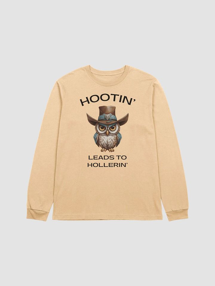Hootin' Leads to Hollerin' Whimsical Owl Cowboy Long Sleeve Tee product image (1)