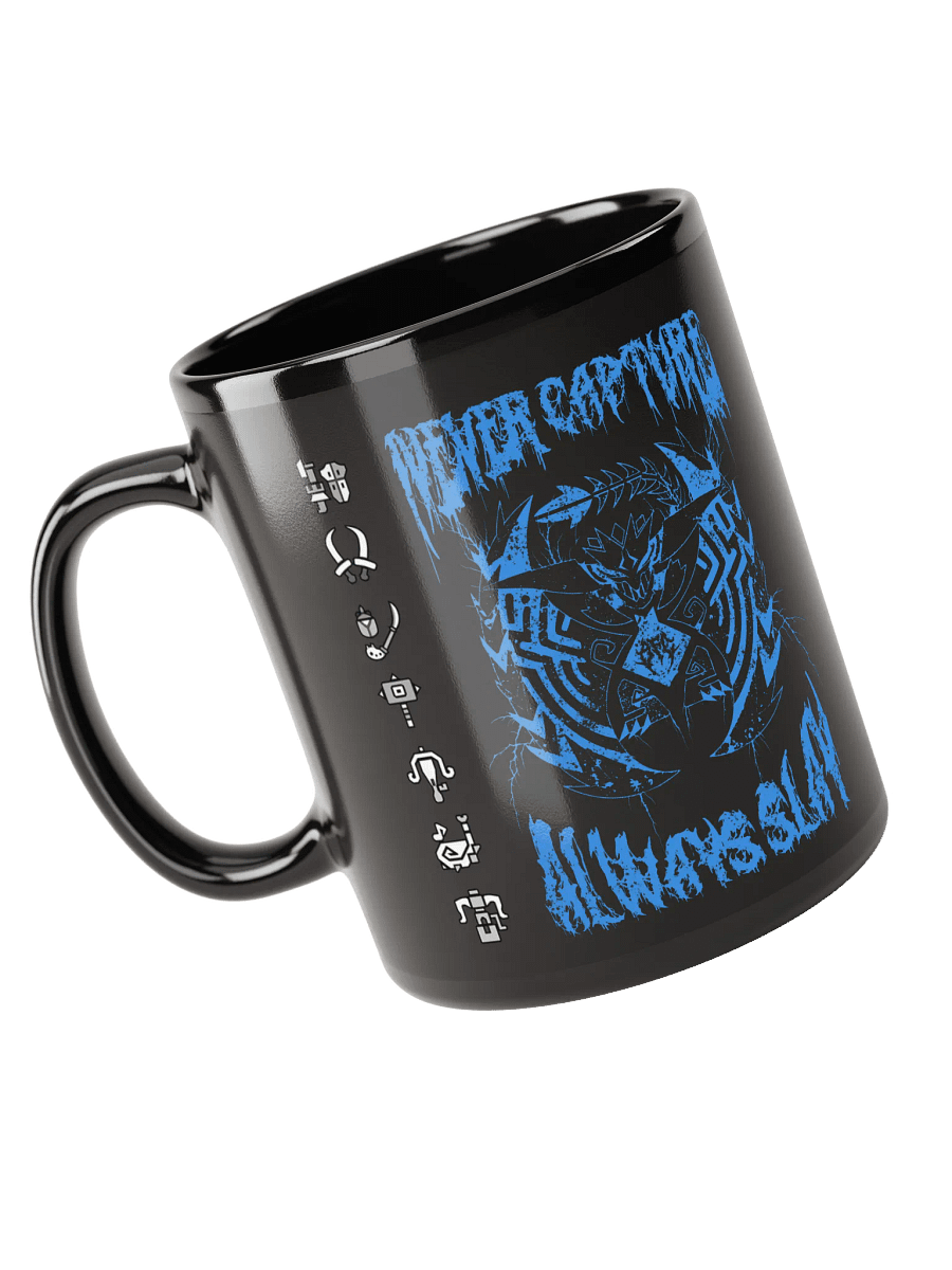 NEVER CAPTURE / ALWAYS SLAY MUG product image (6)