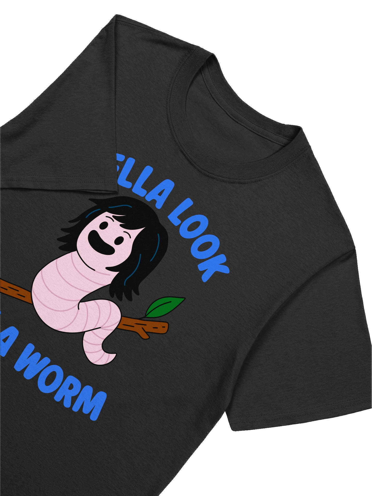 Bella Look I'm a Worm T-Shirt product image (7)