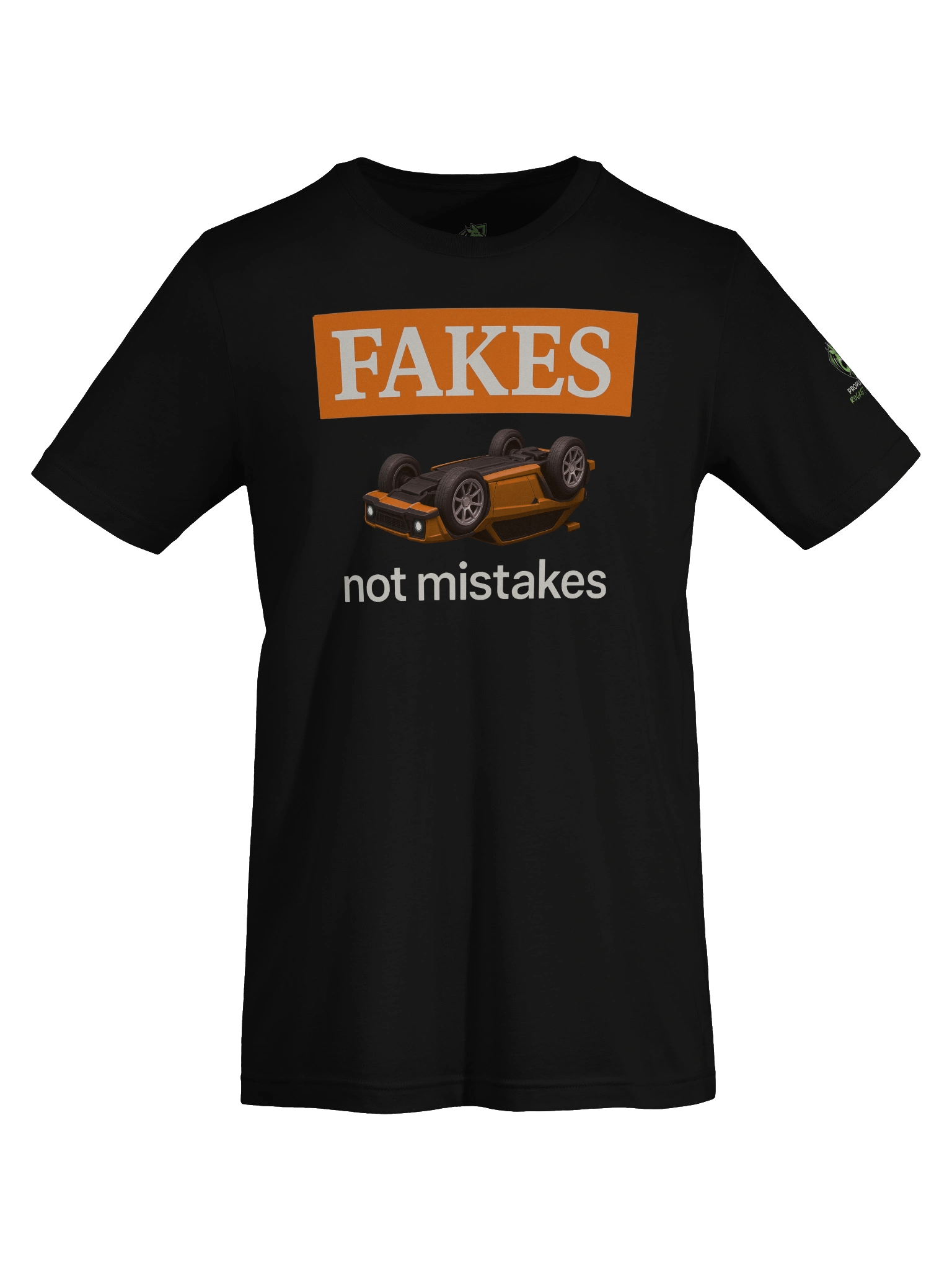 Fakes Not Mistakes T-Shirt product image (7)