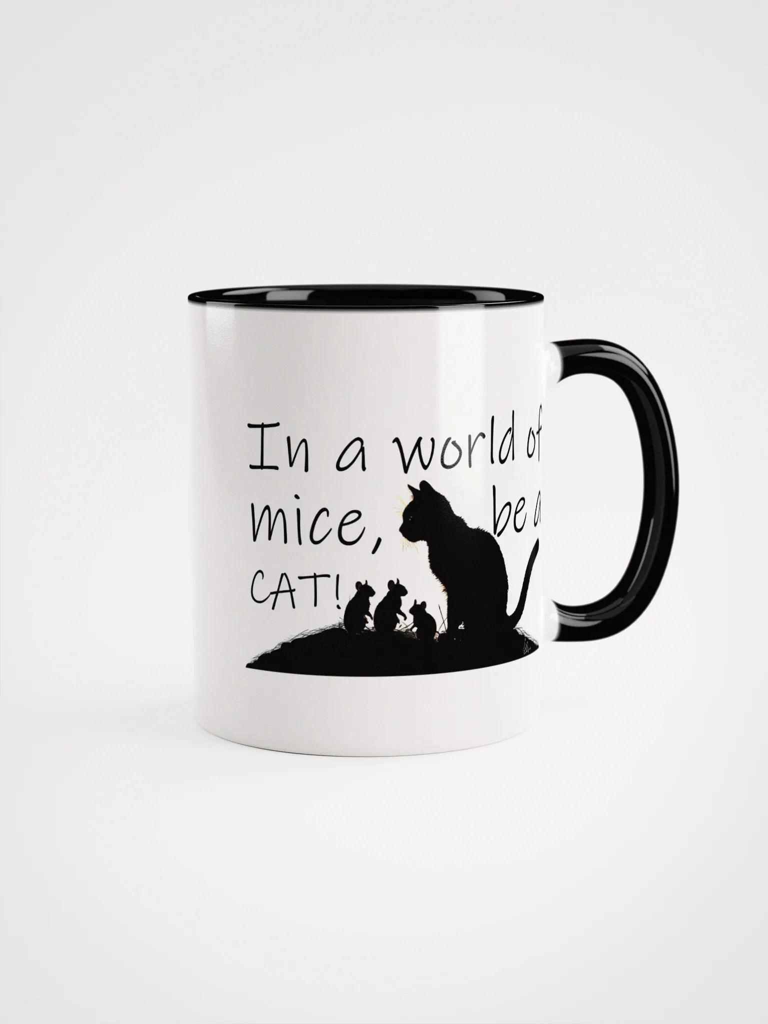 In a world of mice, be a cat! COLORED MUG product image (7)