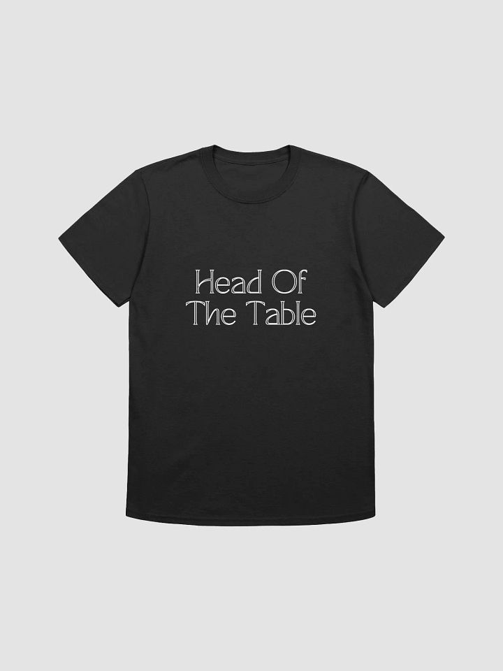 Head Of The Table T-Shirt for Fathers product image (1)