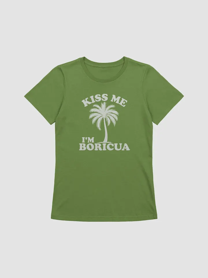 Kiss Me I'm Boricua Camiseta de Mujer product image (1)