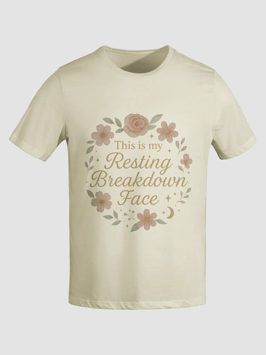 Resting Breakdown Face - Shirt product image (4)