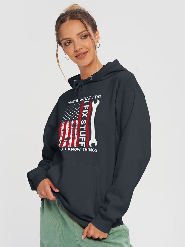 Men's Funny I Fix Stuff and Know Things Pullover Hoodie, American Flag Distressed Design product image (1)