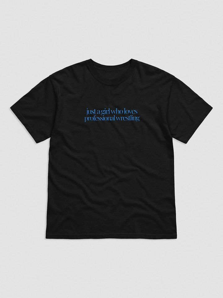 Just A (Wrestling) Girl Embroidered T-Shirt - Light Blue Font product image (1)