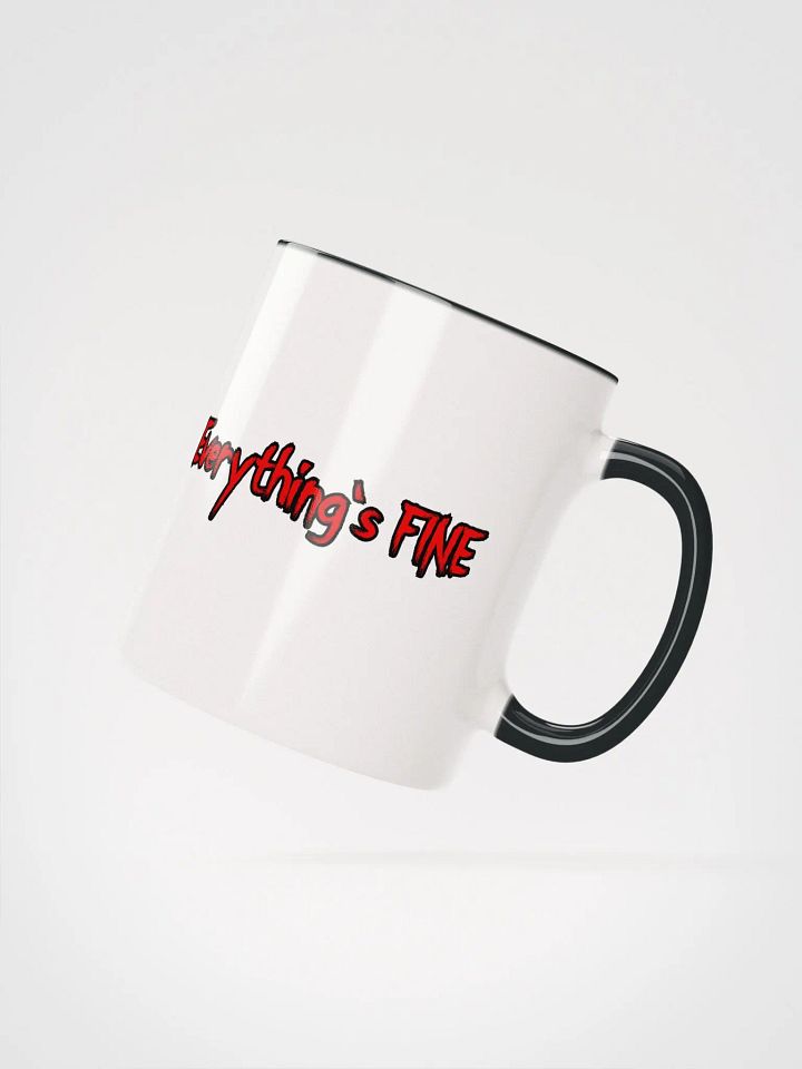 Everything's FINE Ceramic Mug with Color Inside product image (10)