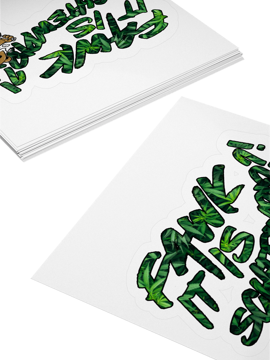 Fawk it is Schtewpid X Bread the Bear Sticker product image (12)