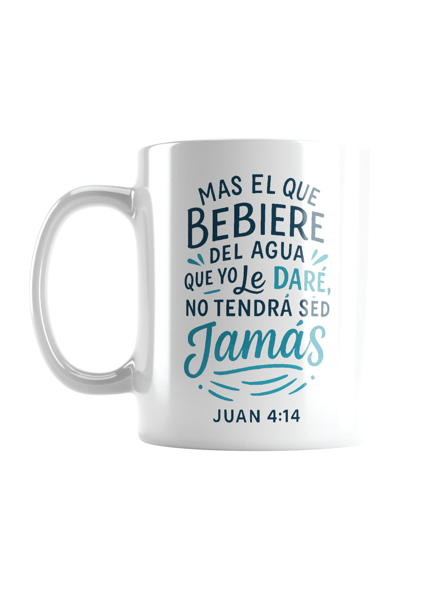 Christian Mug (Spanish) – John 4:14 “No tendrá sed jamás” product image (1)