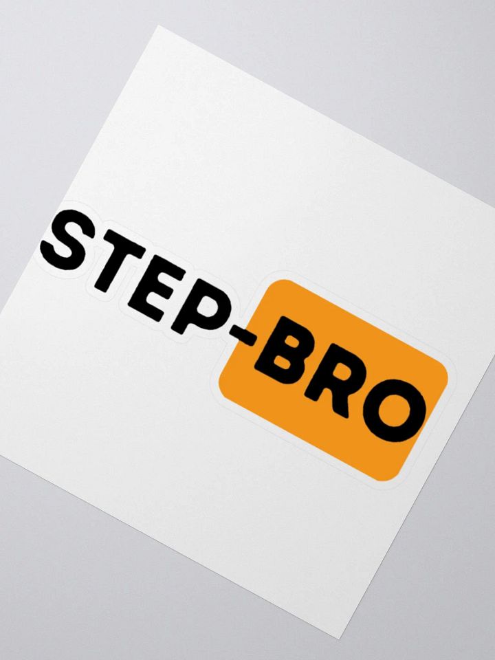 step bro sticker product image (2)