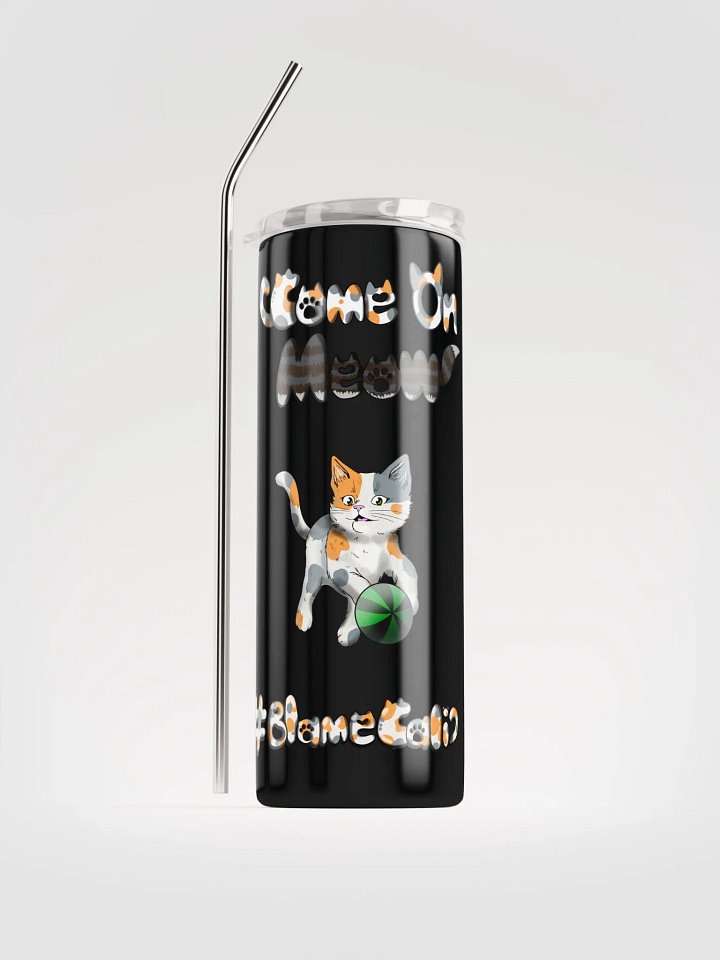 come on meow blame cali tumblr product image (1)