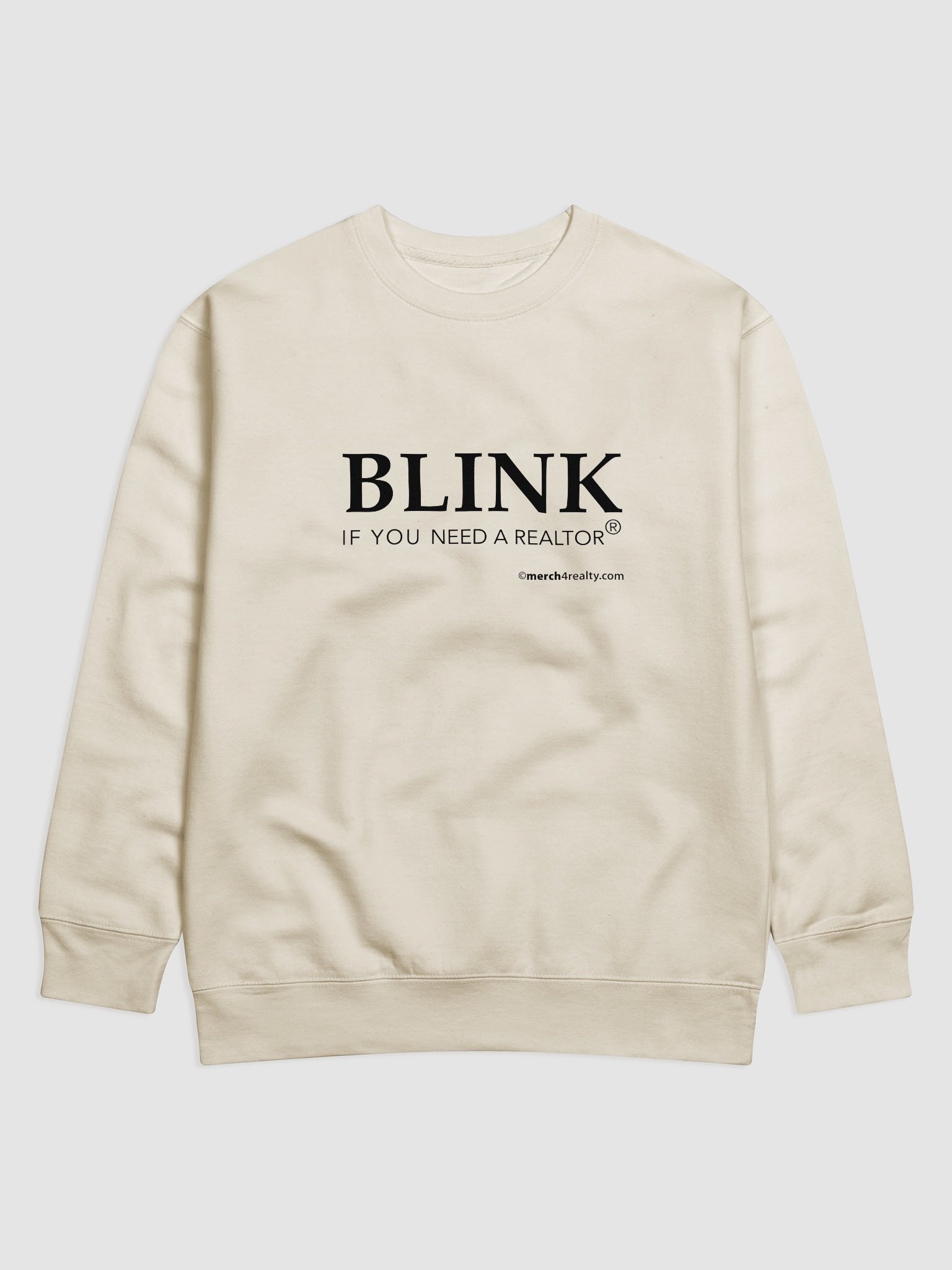 Blink if you nee a REALTOR® Eye-Catching Sweatshirt product image (3)