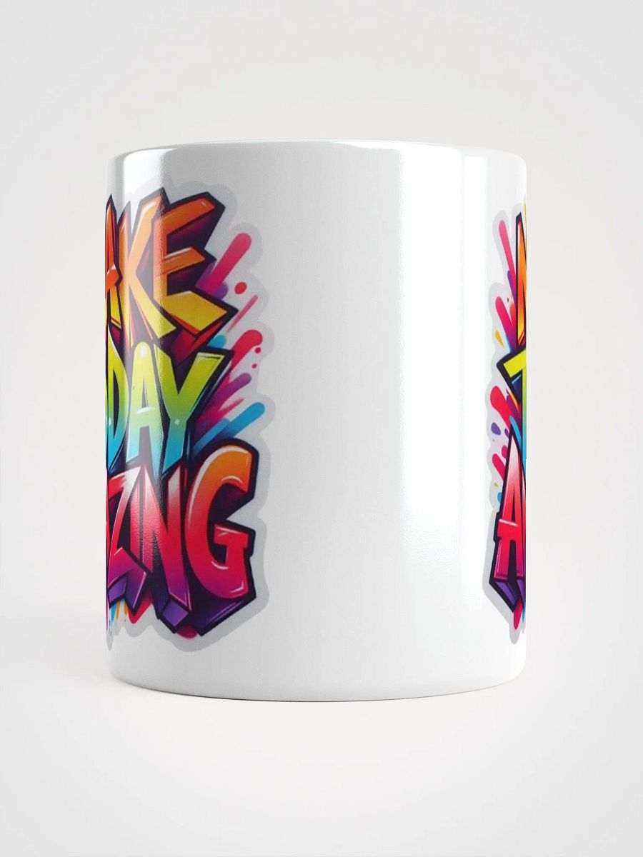 "Make Today Amazing" #Motivational Glossy White Mug product image (14)