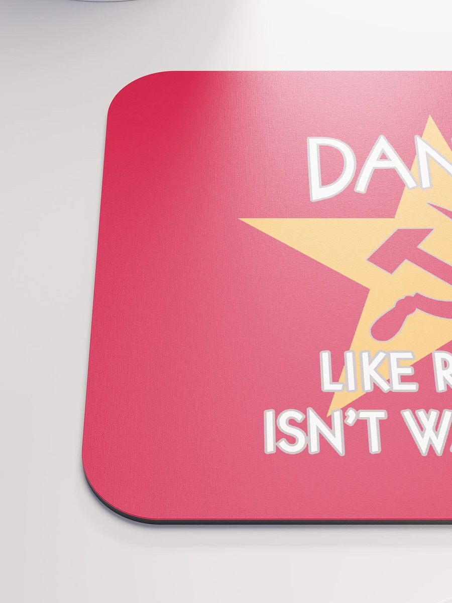 Dance Like Russia Isn't Watching Mousepad product image (6)