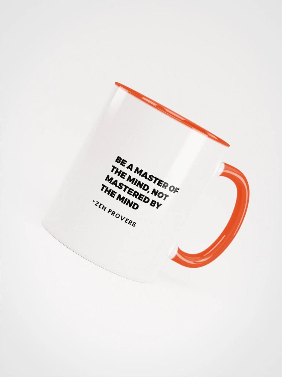 Be A Master Of The Mind Zen Proverb Mug product image (50)