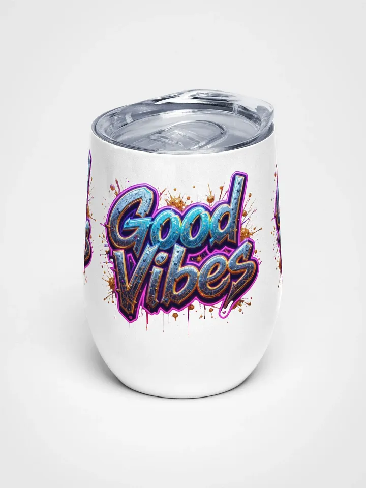 Good Vibes Glowing Wine Tumbler product image (1)