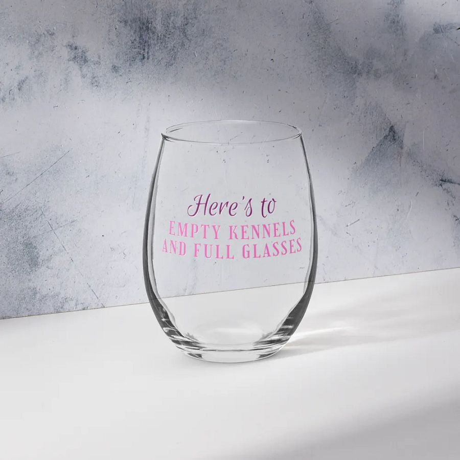 Here's to empty kennels and full glasses, Stemless Wine Glass product image (7)