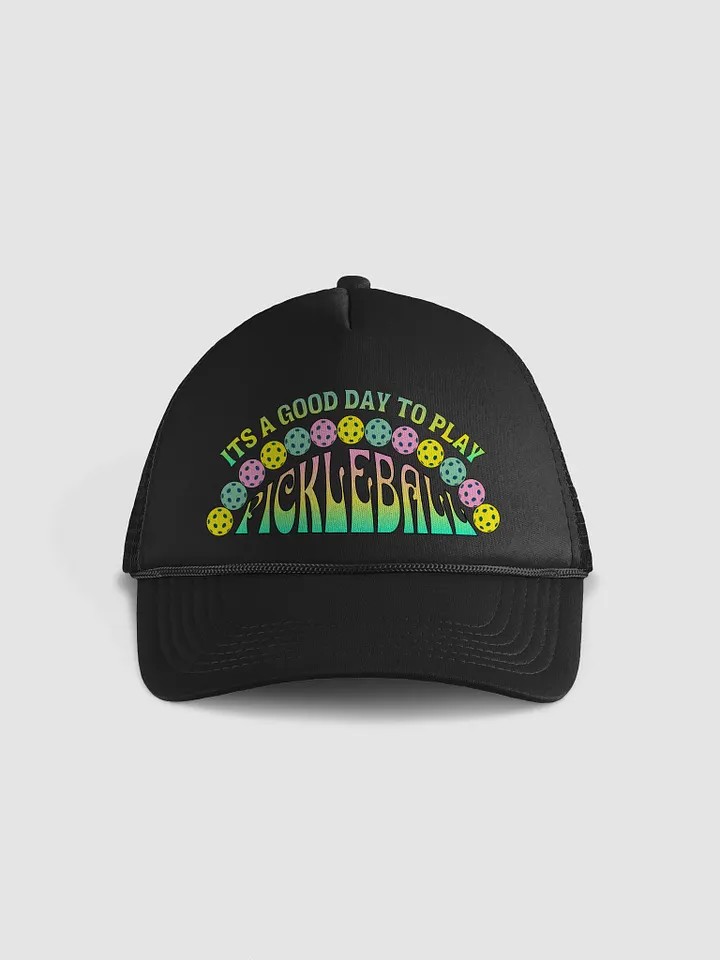 It's A Good Day To Play Pickleball Half Moon Foam Trucker Hat product image (1)