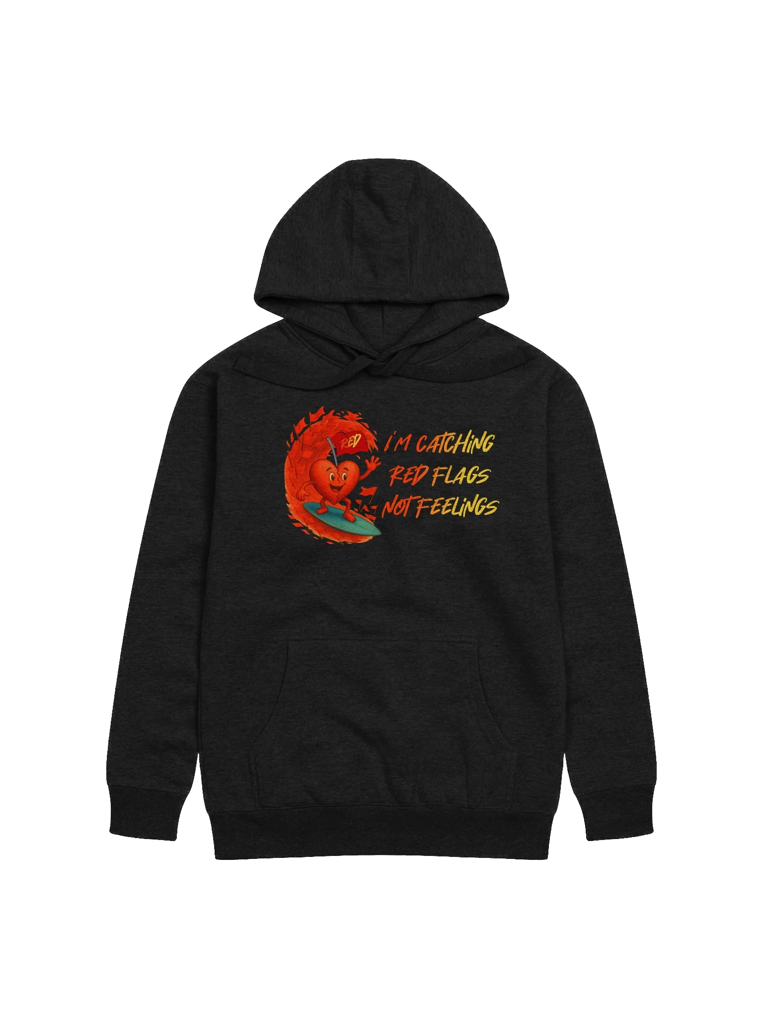 I'm catching red flags not feelings product image (1)