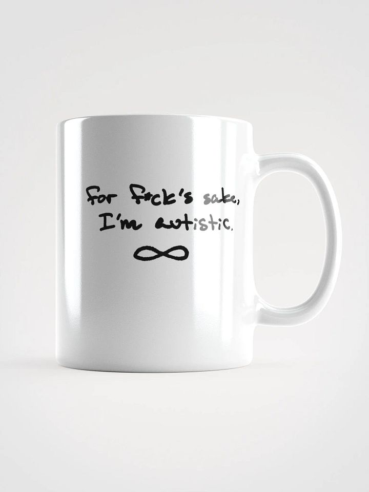 FFS, I'm autistic. Ceramic Mug product image (1)