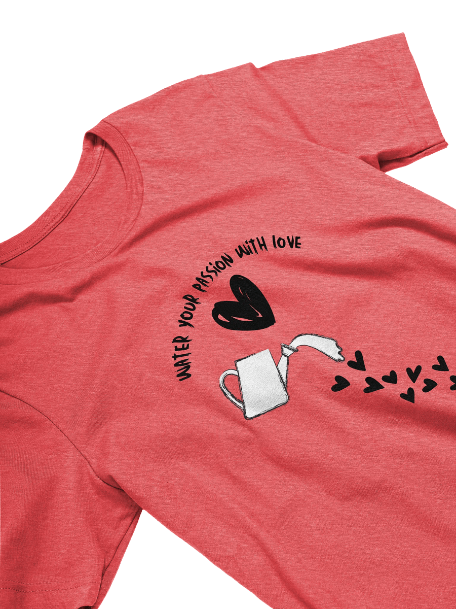 Water Your Passion With Love Supersoft T-Shirt product image (30)