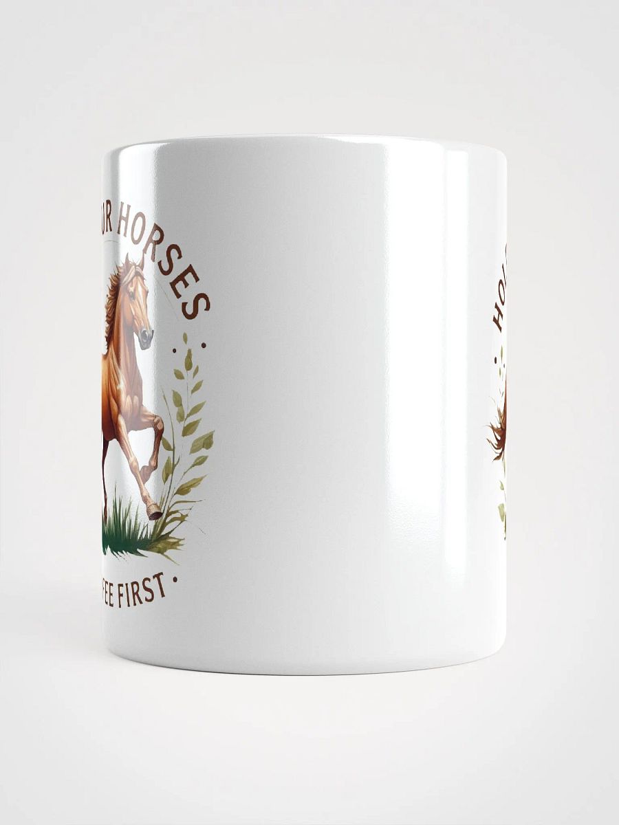 Hold Your Horses Coffee First Mug product image (5)
