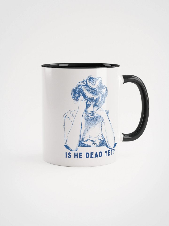 Is He Dead Yet? Mug - Being Liberal product image (2)