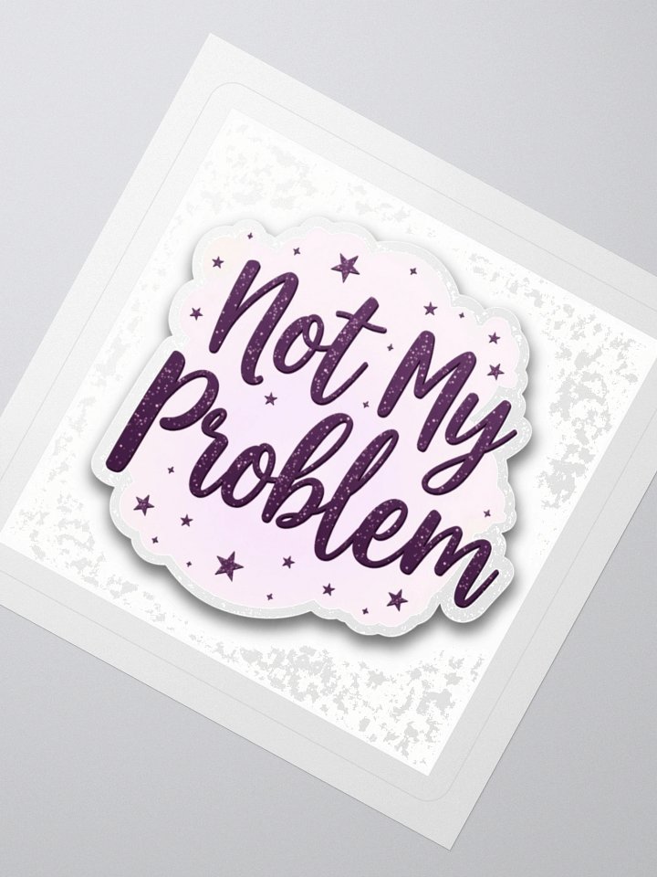 Not My Problem product image (3)