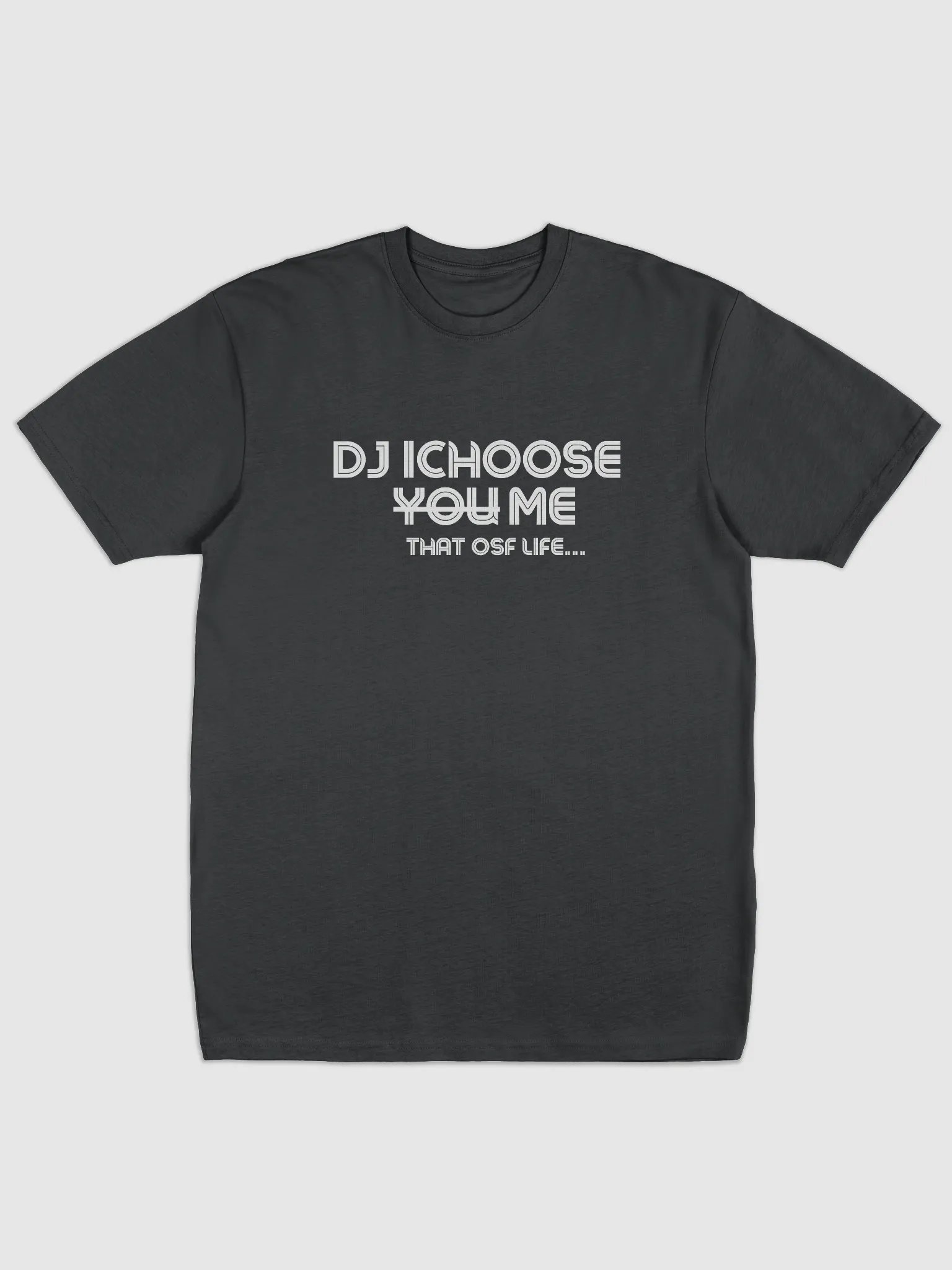 OSF-CHOOSE-ME TEE product image (1)
