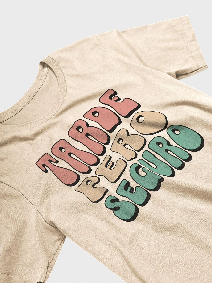 Tarde Pero Seguro Camiseta Unisex product image (3)