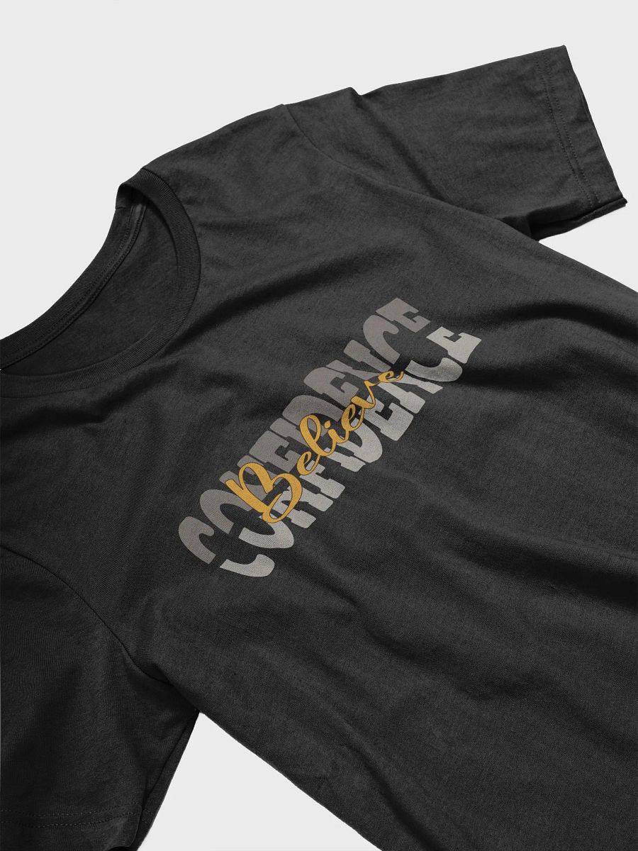 Confidence Design T-Shirt #097 product image (5)