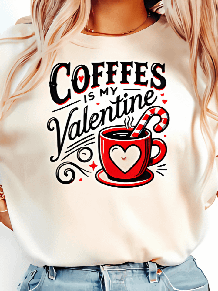 Funny 'Coffee is My Valentine' T-Shirt Sublimation Design – Sarcastic Coffee Art for Single Ladies – Perfect Valentine’s Day Gift – 300 DPI PNG Instant Download product image (1)