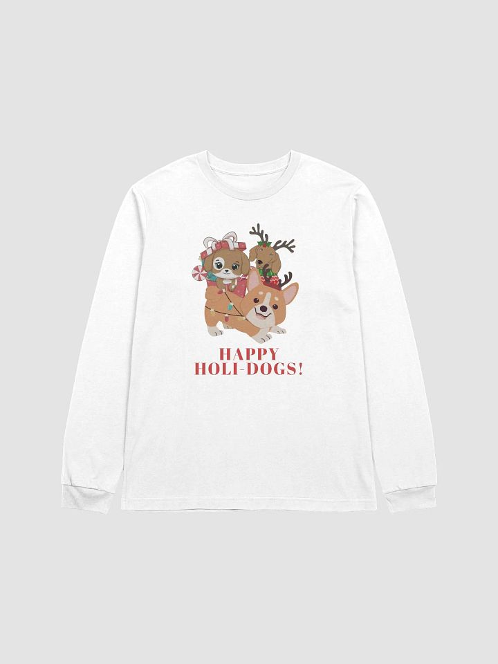Happy Holi-Dogs & Holidays Cute Christmas Winter Vibes Dogs Long Sleeve Shirt product image (1)