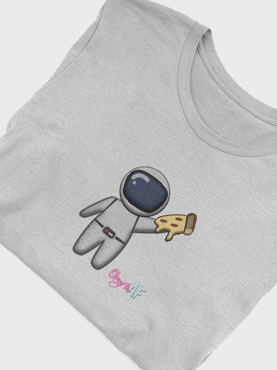 OkayishAF Pizzanaut Unisex Light product image (5)