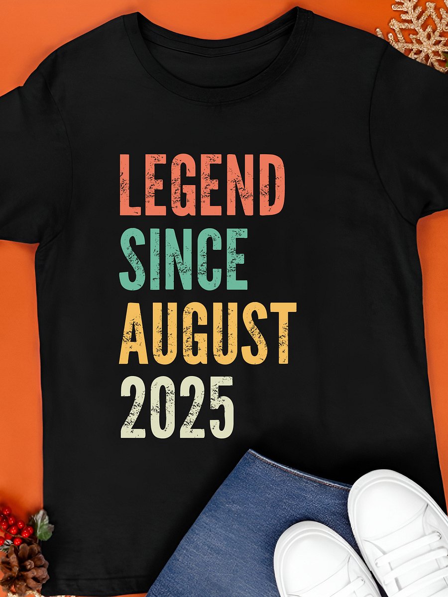 Legend Since August 2025 T-Shirt product image (1)