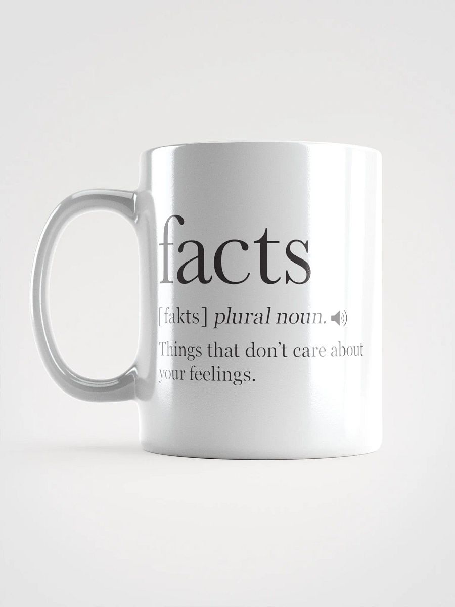Facts Don't Care About Your Feelings Mug product image (16)