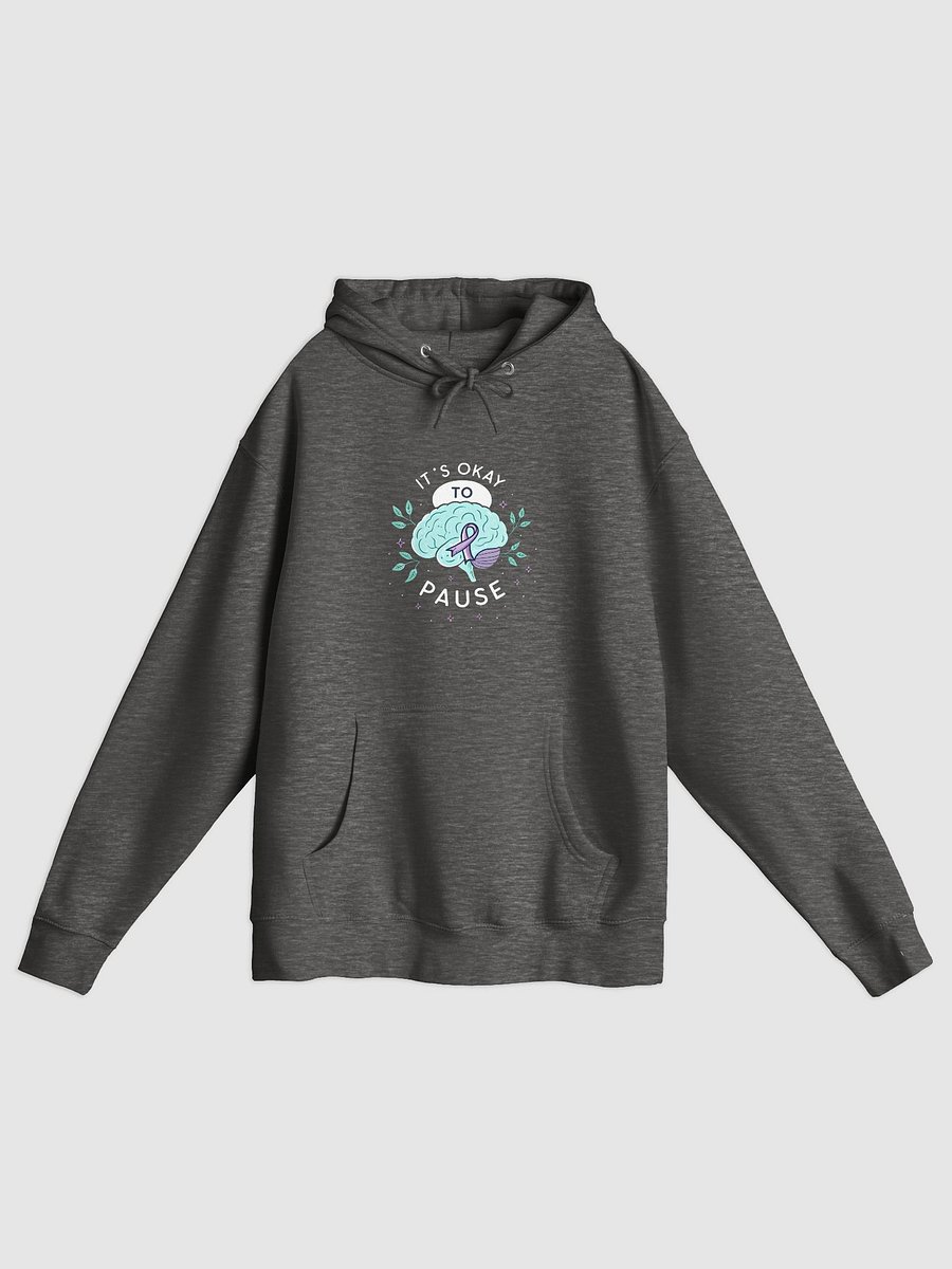 It’s Okay to Pause – Mental Health Hoodie product image (1)