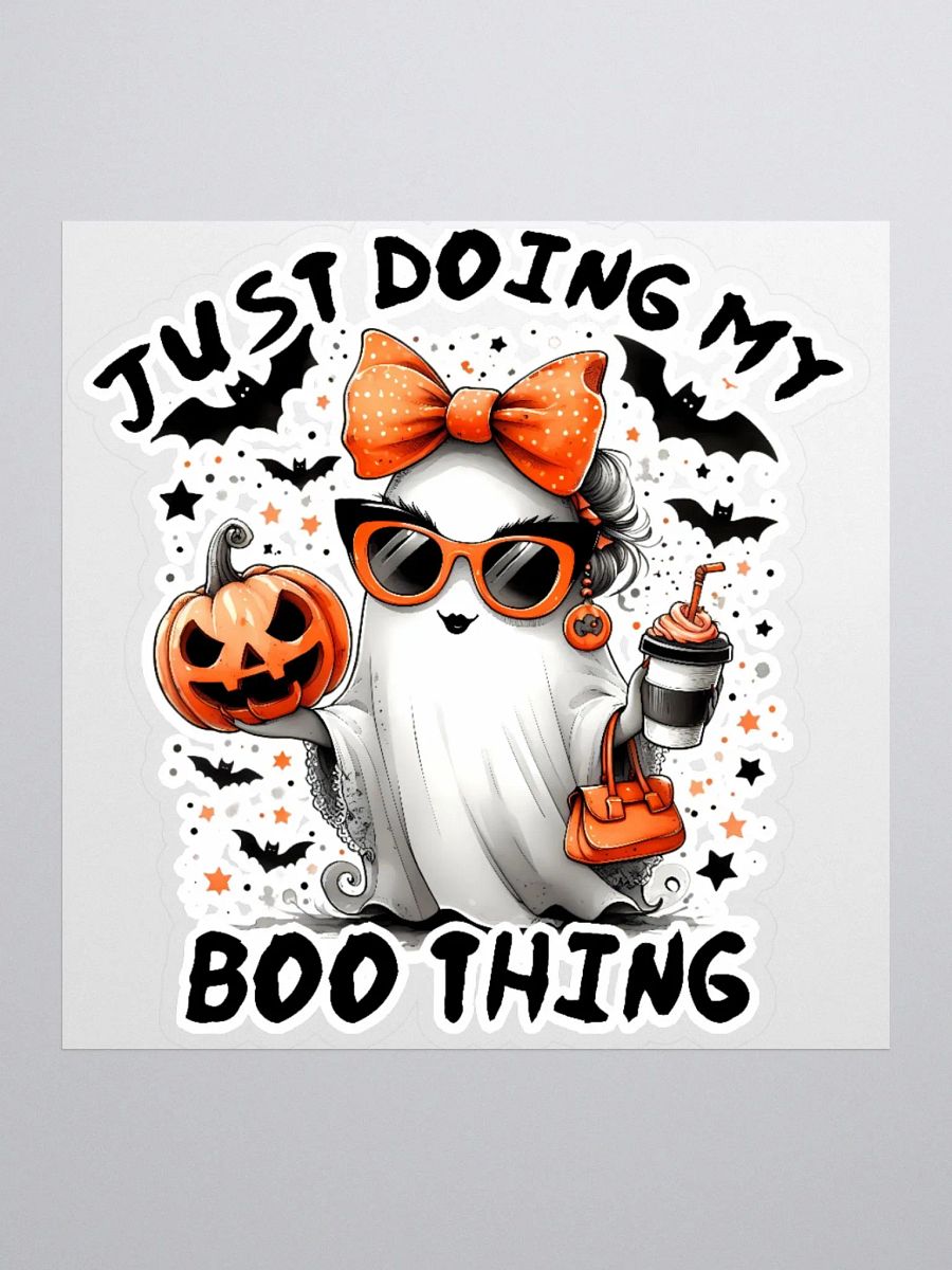 Just Doing my Boo Thing Sticker product image (1)