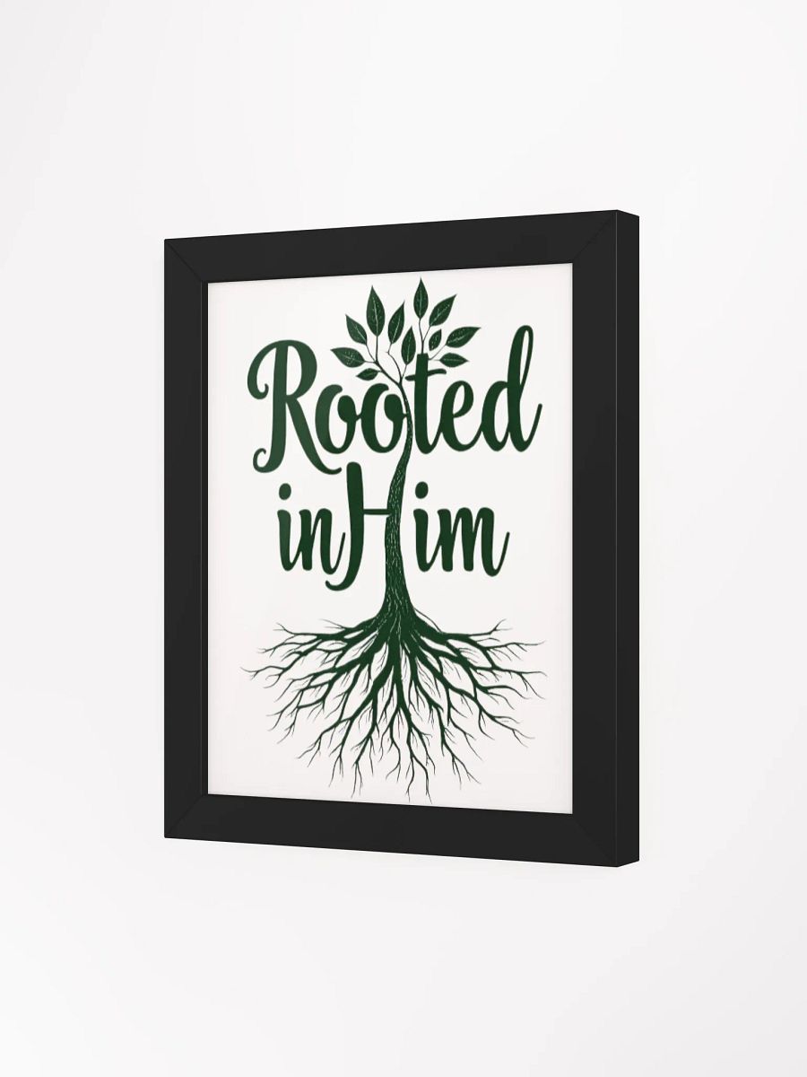 Rooted in Him Framed Poster product image (3)
