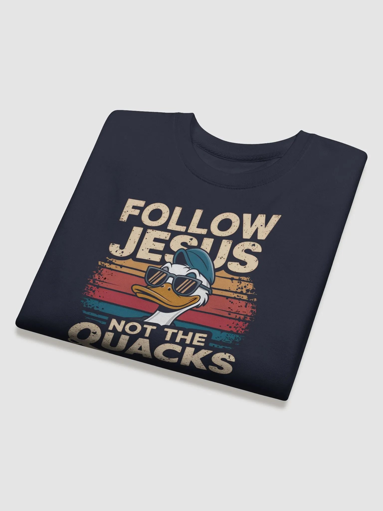 Follow Jesus Not the Quacks Sweatshirt product image (11)