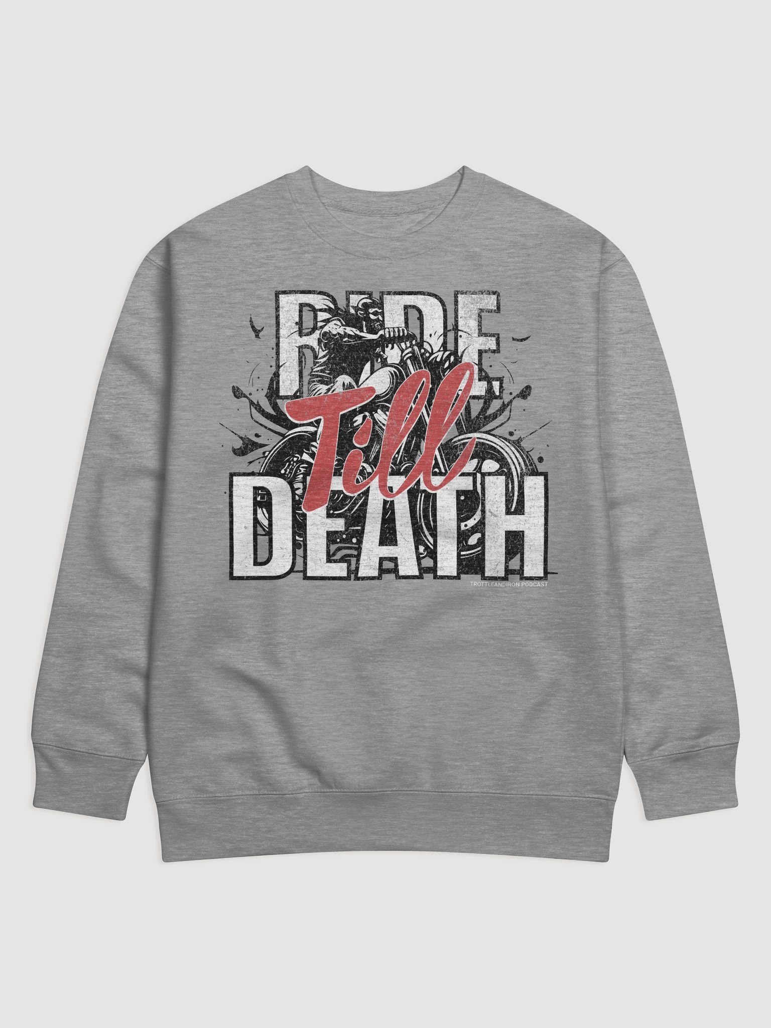 Throttle & Iron “Ride Till Death” Heavyweight Crewneck product image (37)