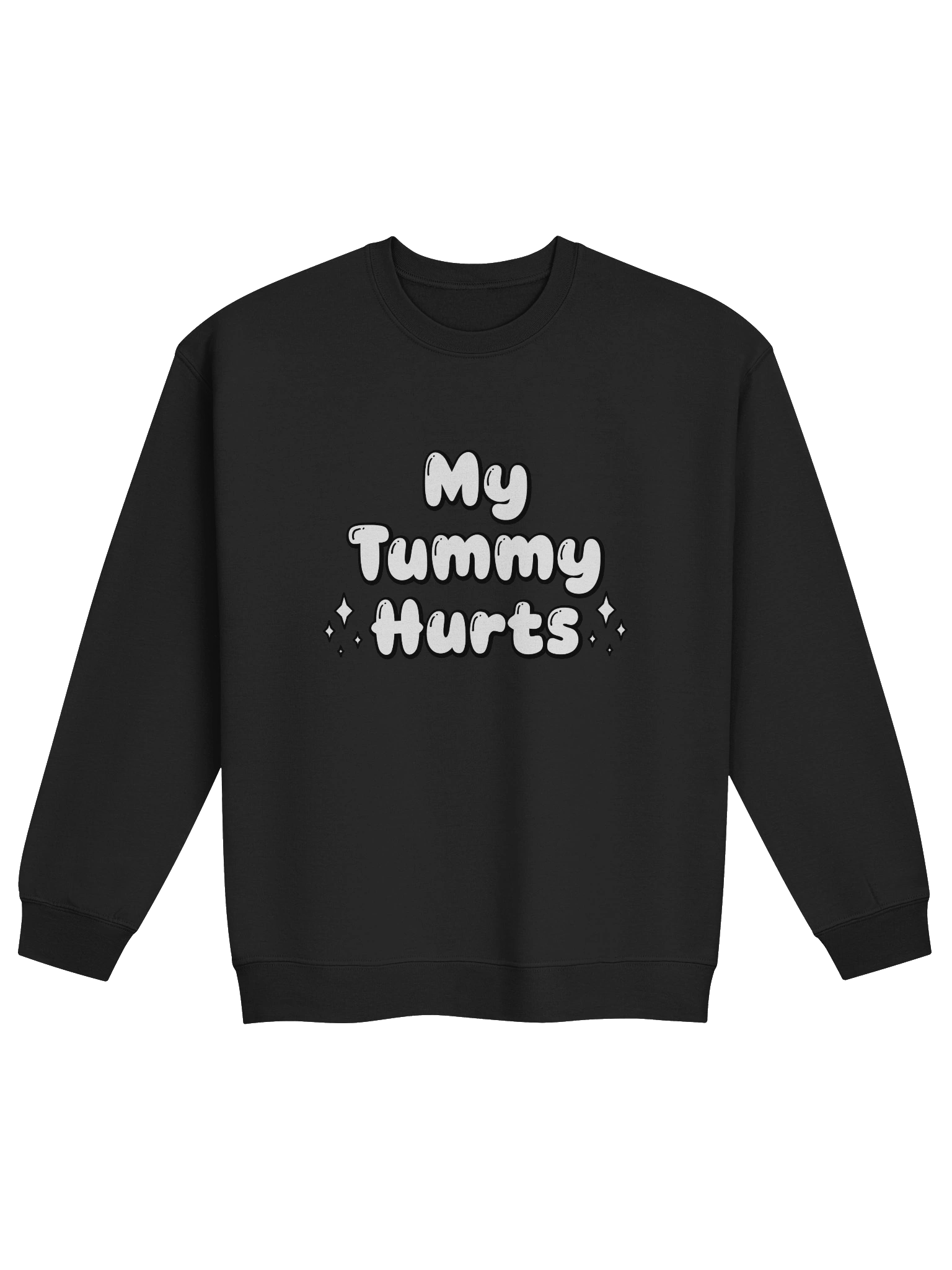 My Tummy Hurts Sweatshirt product image (1)