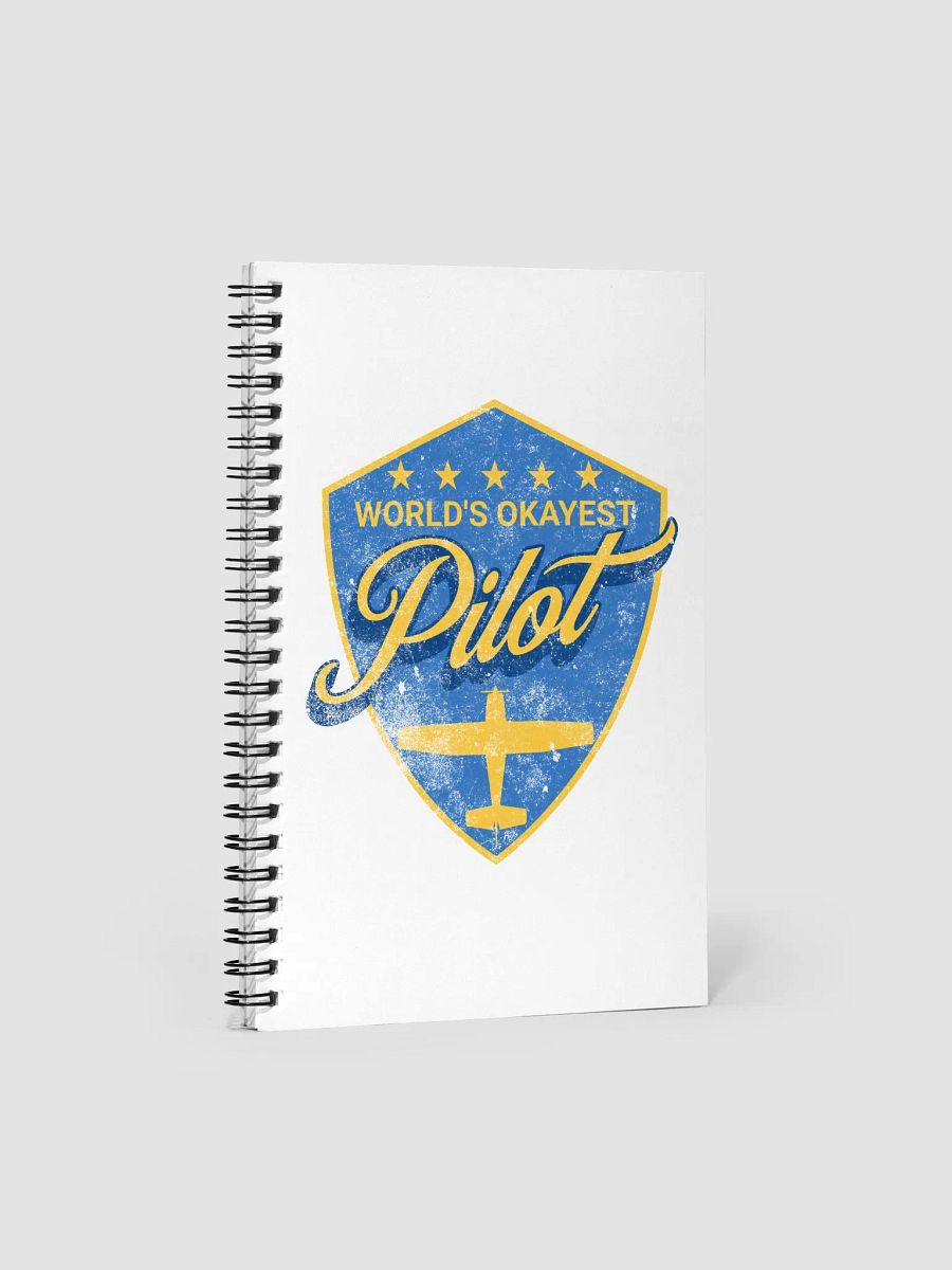 World's Okayest Pilot - Spiral Notebook product image (1)