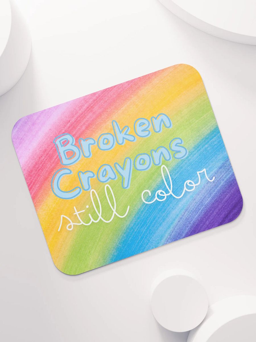 Broken Crayons Still Color Mouse Pad product image (7)