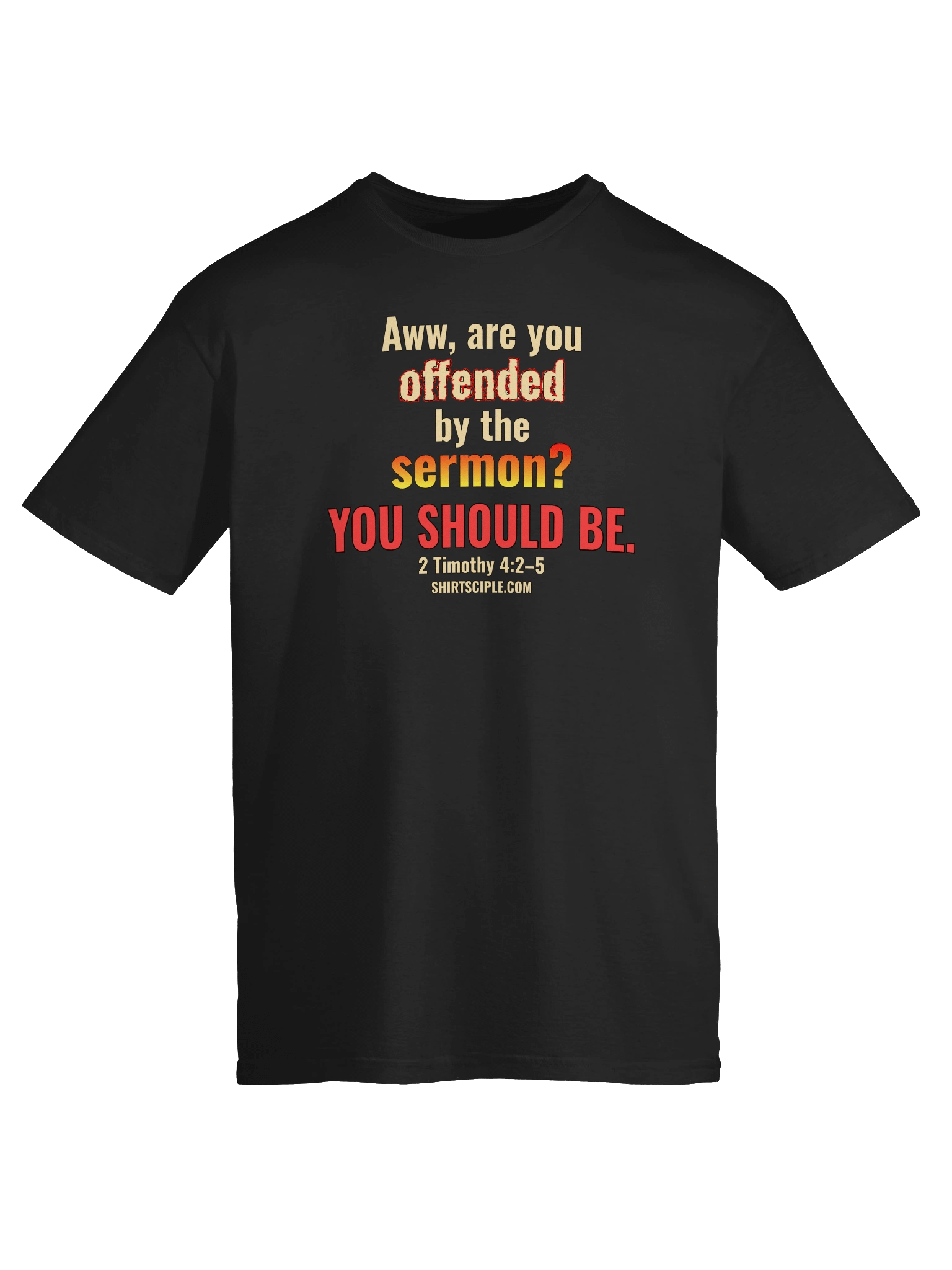 Offended By The Sermon T-Shirt product image (3)